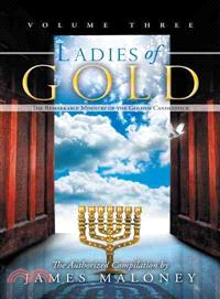 Ladies of Gold ─ The Remarkable Ministry of the Golden Candlestick
