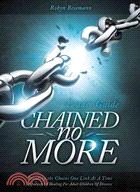 Chained No More ─ A Journey of Healing for Adult Children of Divorce