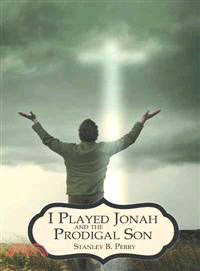 I Played Jonah and the Prodigal Son