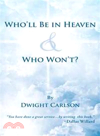 Who'll Be in Heaven & Who Won't?