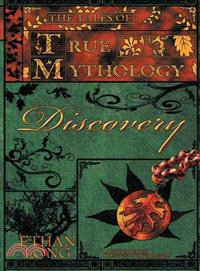 The Tales of True Mythology Discovery