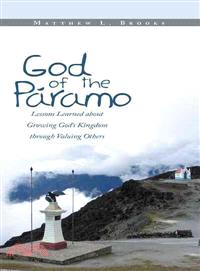 God of the P嫫amo ─ Lessons Learned About Growing God's Kingdom Through Valuing Others