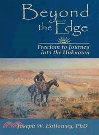 Beyond the Edge ― Freedom to Journey into the Unknown