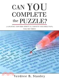 Can You Complete the Puzzle? ─ A Journey Towards Spiritual Growth and Direction) Volume Three