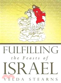 Fulfilling the Feasts of Israel