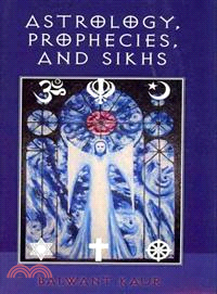 Astrology, Prophecies, and Sikhs