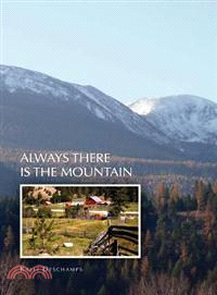 Always There Is the Mountain