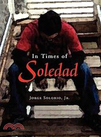 In Times of Soledad