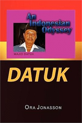 Datuk ─ An Indonesian Odyssey