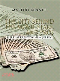 The City Behind the Movie Stars, and Pros: Here in Trenton New Jersey