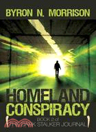 Homeland Conspiracy: The Dark Stalker Journal