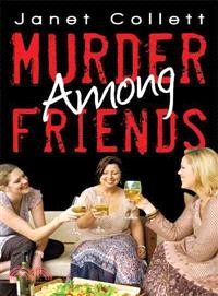 Murder Among Friends