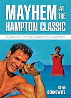Mayhem at the Hampton Classic: A Gabriel Fortuna Hamptons Adventure