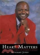 Heart Matters: The Life and Legacy of Gregory L. Jones