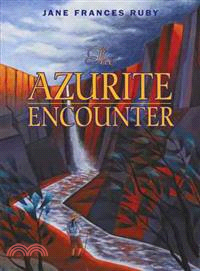 The Azurite Encounter ─ Just When You Thought It Was Safe 