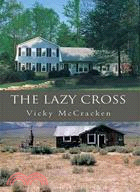 The Lazy Cross