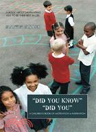 "Did You Know" "Did You": A Children's Book of Motivation & Inspiration