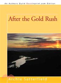 After the Gold Rush