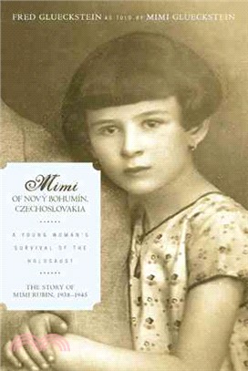 Mimi of Nov?Bohum?? Czechoslovakia ― A Young Woman??Survival of the Holocaust
