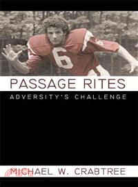 Passage Rites: Adversity's Challenge