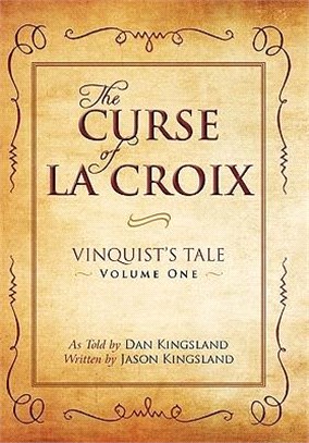 The Curse of La Croix: Vinquist Tale