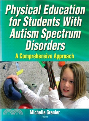 Physical Education for Students With Autism Spectrum Disorders ─ A Comprehensive Approach
