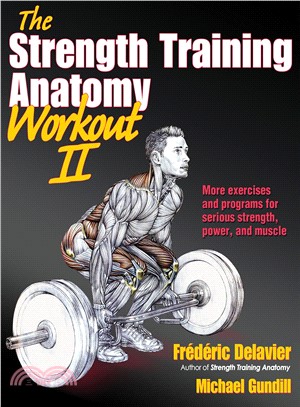 The Strength Training Anatomy Workout II