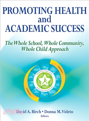 Promoting Health and Academic Success ─ The Whole School, Whole Community, Whole Child Approach