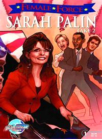 Female Force: Sarah Palin: the Sequel