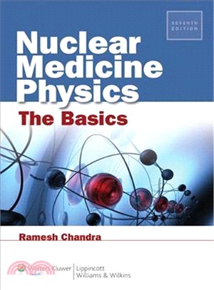 Nuclear Medicine Physics ─ The Basics