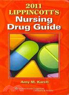 A Manual of Laboratory and Diagnostic Tests / 2011 Lippincott's Nursing Drug Guide