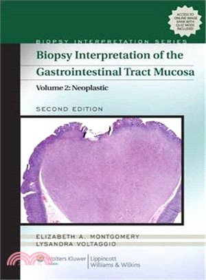 Biopsy Interpretation of the Gastrointestinal Tract Mucosa ─ Neoplastic