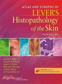 Atlas and Synopsis of Lever's Histopathology of the Skin