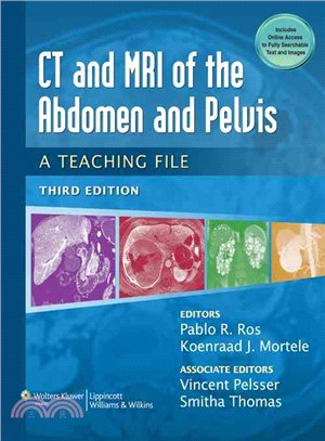 Ct & MRI of the Abdomen and Pelvis: a Teaching File ― A Teaching File