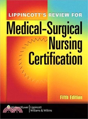 Lippincott's Review for Medical-surgical Nursing Certification