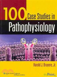 100 Case Studies in Pathophysiology + Essentials of Pathophysiology ― North American Edition