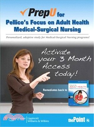 PrepU for Pellico's Focus on Adult Health ─ Medical-Surgical Nursing