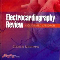 Electrocardiography Review ─ A Case-Based Approach
