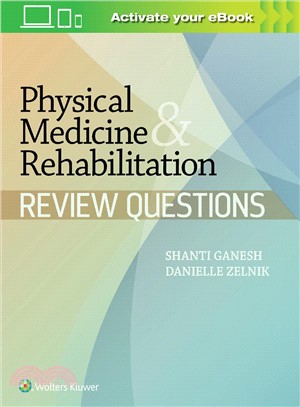 Physical Medicine & Rehabilitation Review Questions