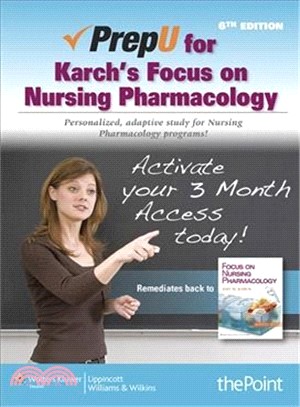 PrepU for Karch's Focus on Nursing Pharmacology Passcode ─ Personalized, Adaptive Study for Nursing Pharmacology Programs!