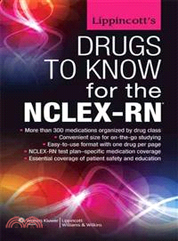 Lippincott's Drugs to Know for the NCLEX-RN