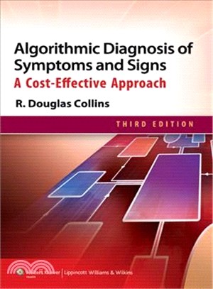 Algorithmic Diagnosis of Symptoms and Signs : A Cost-Effective Approach 3E