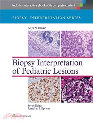 Biopsy Interpretation of Pediatric Lesions