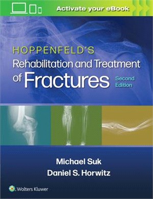 Hoppenfeld's Rehabilitation and Treatment of Fractures