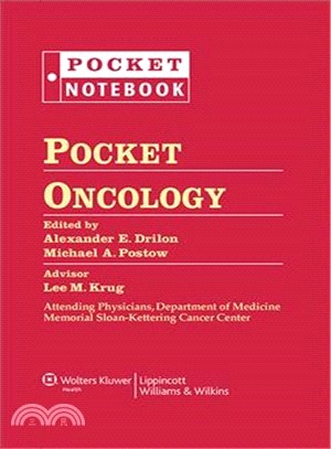 Pocket oncology / editors, Alexander E. Drilon, Michael A. Postow ; advisor, Lee M. Krug.