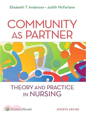 Community As Partner ─ Theory and Practice in Nursing