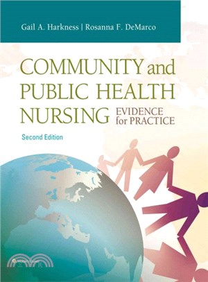 Community and Public Health Nursing ─ Evidence for Practice