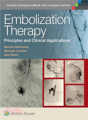 Embolization ─ Principles and Clinical Applications