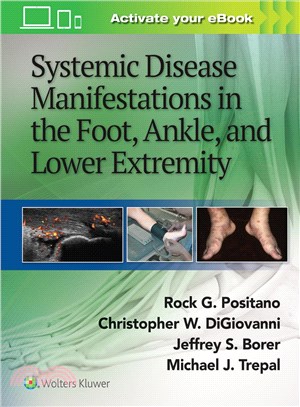 Systemic Disease Manifestations in the Foot, Ankle, and Lower Extremity