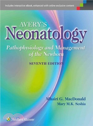 Avery's Neonatology ─ Pathophysiology & Management of the Newborn